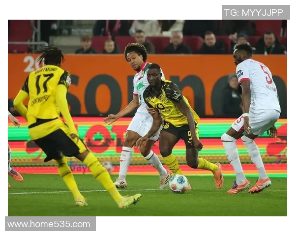 多特蒙德对阵奥格斯堡精彩直播全程回顾与分析